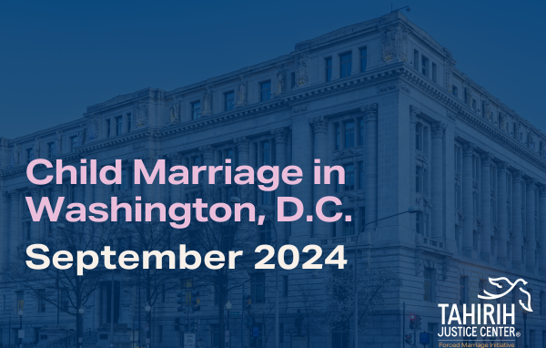 Image of the Wilson Building in Washington, DC with the text "Child Marriage in Washington, D.C. September 2024"